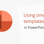 Using timeline templates in PowerPoint